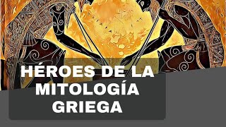 Héroes de la mitología griega