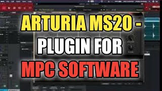 Arturia MS20 Demo and Review - Free Plugin For MPC Software