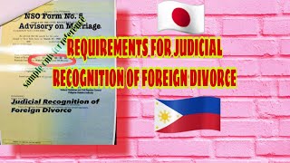 REQUIREMENTS FOR  RECOGNITION OF FOREIGN DIVORCE