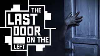 My Left, Or Yours? ~ The Last Door on The Left ~ Indie Horror Game