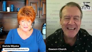 Gwilda Wiyaka Interviews - DAWSON CHURCH - The Accelerated Evolution of Humankind