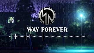 Music of Nell - Way Forever (Official Lyric Video)