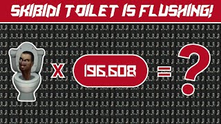 SKIBIDI TOILET is FLUSHING but 196,608 TIMES! DaFuqBoom