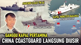 GANGGU KAPAL PERTAMINA SEMPAT NGOTOT ! KRONOLOGI LENGKAP BAKAMLA TNI AL USIR KAPAL CHINA COAST GUARD