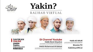 Ngobrol Santai Tentang Yakin | Habib Ali Al Kaff Collabs Bersama Para Habib || Part 01