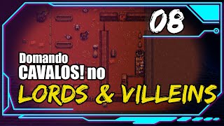 Domando Cavalos e Melhorando a Vila #08 - LORDS AND VILLEINS