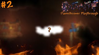 The First Flamethrower! Terraria Calamity Deathmode Flamethrower Playthrough #2