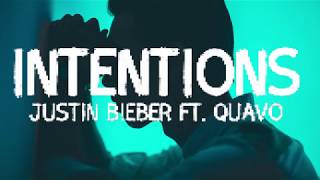 Justin Bieber - Intentions (Lyrics) ft. Quavo