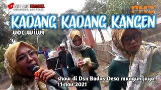 New super pmj 100%asli // KADANG KADANG KANGEN voc.wiwi Show di Dsn bodas Desa mangun jaya