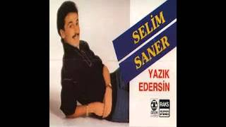 SELİM SANER - YAZIK EDERSİN