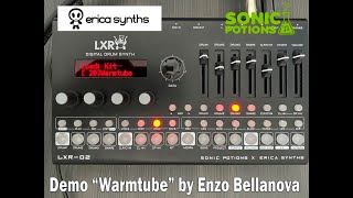 Erica Synths - Sonic Potions LXR 02 - Demo "Warmtube" by E.Bellanova