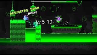 Geometry Dash Alloy All Levels (5-10) Part 2!