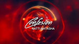 Natti Natasha - Confesion [Lyric Video]