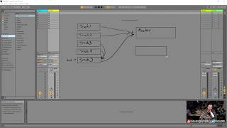 Ableton Live 10 Ultimate Tutorial 05 - Signal Flow