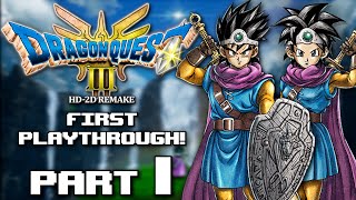 Dragon Quest III HD-2D Remake Playthrough Pt. 1 | My First Time Playing DQ3!