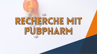 How to: Wie recherchiere ich mit PubPharm? // Universitätsbibliothek Leipzig