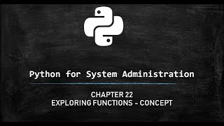 Python for System Administration - Understanding Functions concept