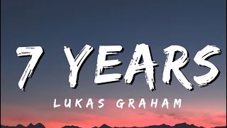 7 Years - Lukas Graham (Lyrics)