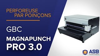 Perforeuse GBC MAGNAPUNCH PRO 3.0 | ASB