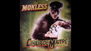 Mokless - Coup De Maitre