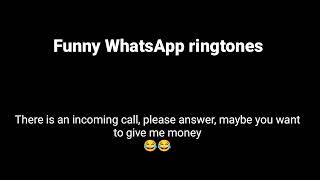 Funny WhatsApp ringtone