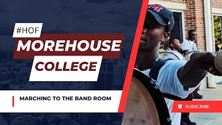 Morehouse College || House of Funk || Marching to the bandroom || (9.7.24)