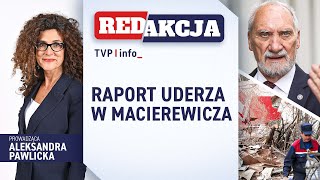 Raport uderza w Macierewicza | REDAKCJA