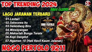 LESTARI - TOP TRENDING 2024 LAGU JARANAN FULL BASS - JARANAN NOGO PERTOLO || FULL ALBUM JARANAN 2024