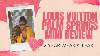 LOUIS VUITTON PALM SPRINGS MINI BACKPACK : 2 YEAR REVIEW + WEAR & TEAR