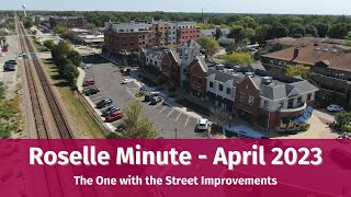 Roselle Minute Episode 11: The One with the Street Improvements