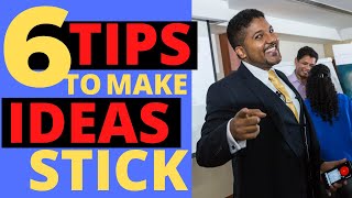 Make Them Stick | How to Get People to Remember Your Ideas | Hypnotic Storytelling