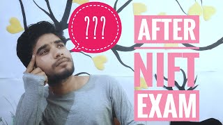 Do after Nift Exam | 2021😊