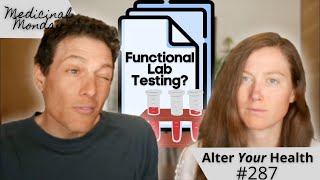 Medicinal Monday - Why We Don't Generally Recommend Functional Lab Testing