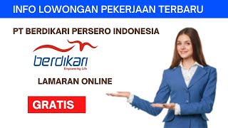 Info Lowongan Pekerjaan Pt Berdikari Persero Indonesia | Loker Hari Ini