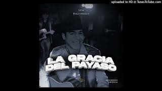 Ariel Camacho - La Gracia del Payaso