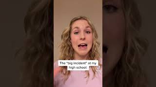 the “big incident” that happened at her school