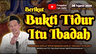 Tidur Itu Ibadah | Gus Baha