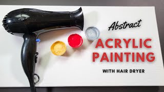 Acrylic Pouring | Fluid Art | Easy Abstract Painting Using Hair Dryer