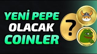 PEPE ve FLOKI UÇUYOR! İşte PEPE Gibi Olacak Meme Tokenlar