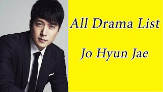 Jo Hyun jae Drama List / You Know All?