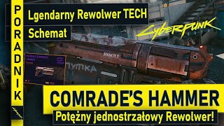 Comrade's Hammer | PORADNIK | Potężny Jednostrzałowiec! | Rewolwer TECH | Cyberpunk 2077