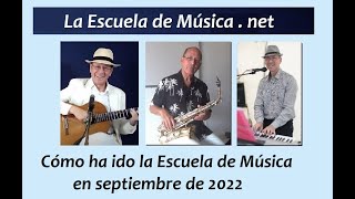 Cómo ha ido La Escuela de Música en septiembre de 2022