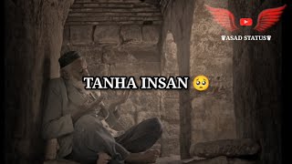 Tanha Insan 🥺 Ramzan Mubarak WhatsApp Status Video #ramzan2022 #ramzan #islamic #best || Asad Status