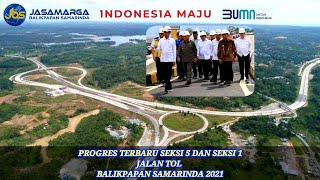 Jalan Tol Balikpapan Samarinda Progres 15 juni 2021