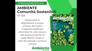 Presentazione n° 129 AMBIENTE Comunità Sostenibili aprile/giugno 2024