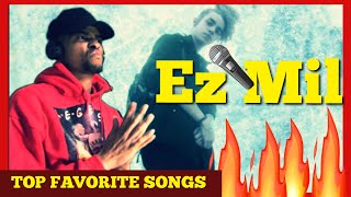 Top Favorite Ez Mil Songs