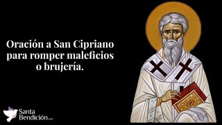 👉 Oración a San Cipriano para romper maleficios o brujeria ✨✝️