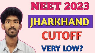 NEET 2023 JHARKHAND Expected Cutoff For Government Medical College|