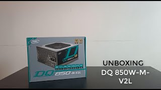 DEEPCOOL DQ 850-M-V2L 850W PSU UNBOXING