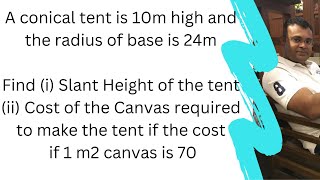 A conical tent is 10m high and the radius of its base is 24m. Find Slant Height of the tent